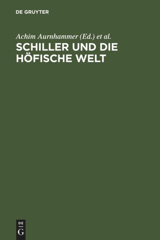 Schiller und die höfische Welt