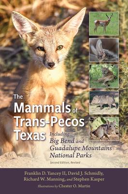 The Mammals of Trans-Pecos Texas