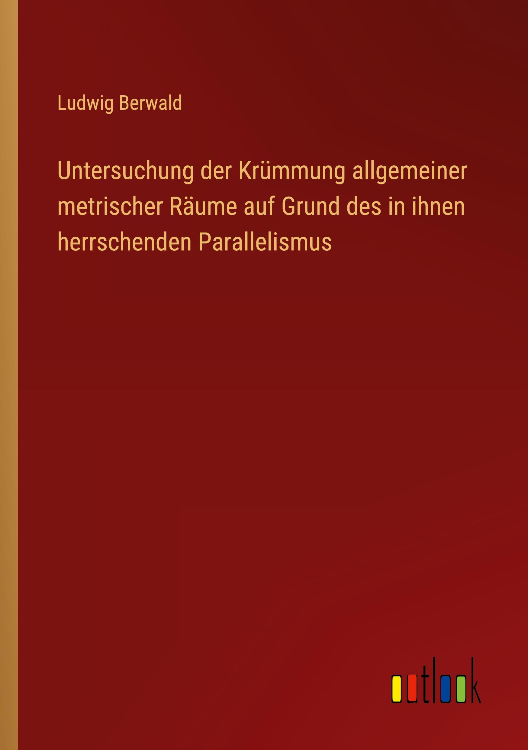 Untersuchung der Krümmung allgemeiner metrischer Räume auf Grund des in ihnen herrschenden Parallelismus