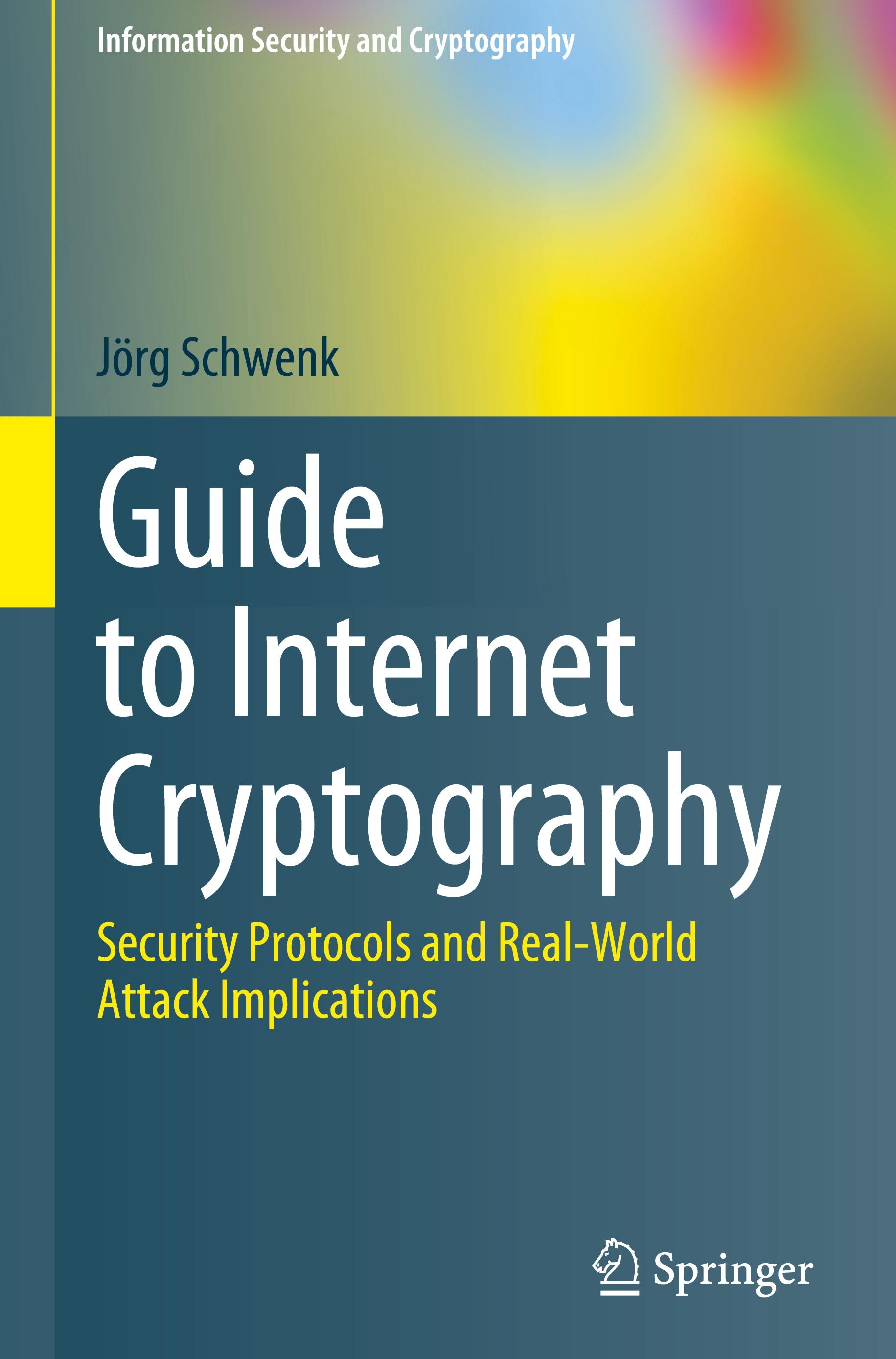 Guide to Internet Cryptography