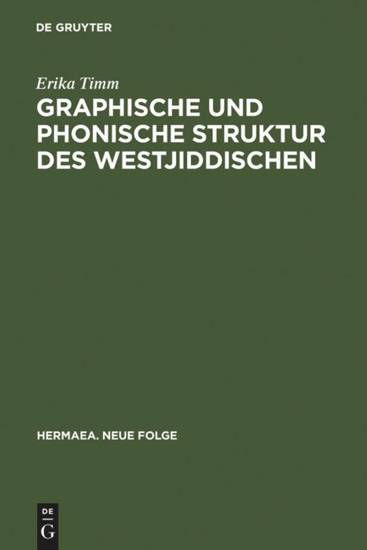 Graphische und phonische Struktur des Westjiddischen