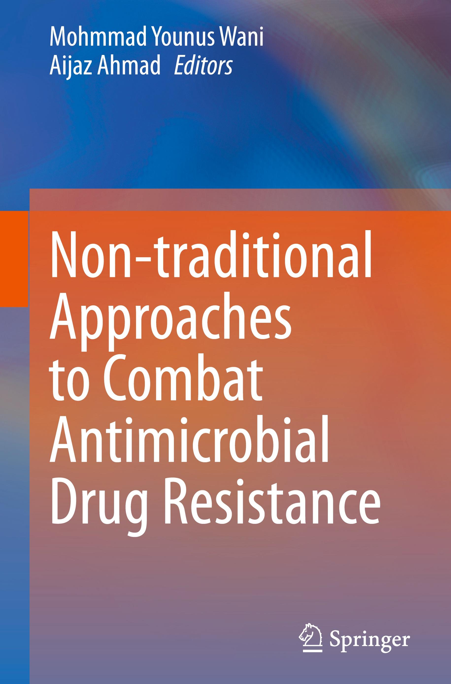 Non-traditional Approaches to Combat Antimicrobial Drug Resistance