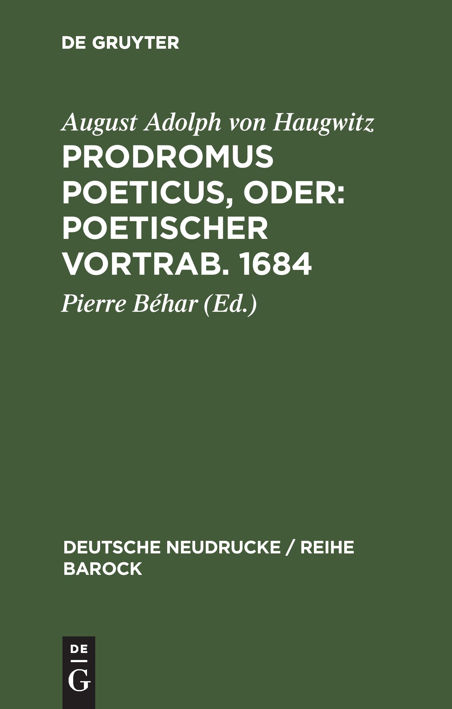 Prodromus Poeticus, Oder: Poetischer Vortrab. 1684