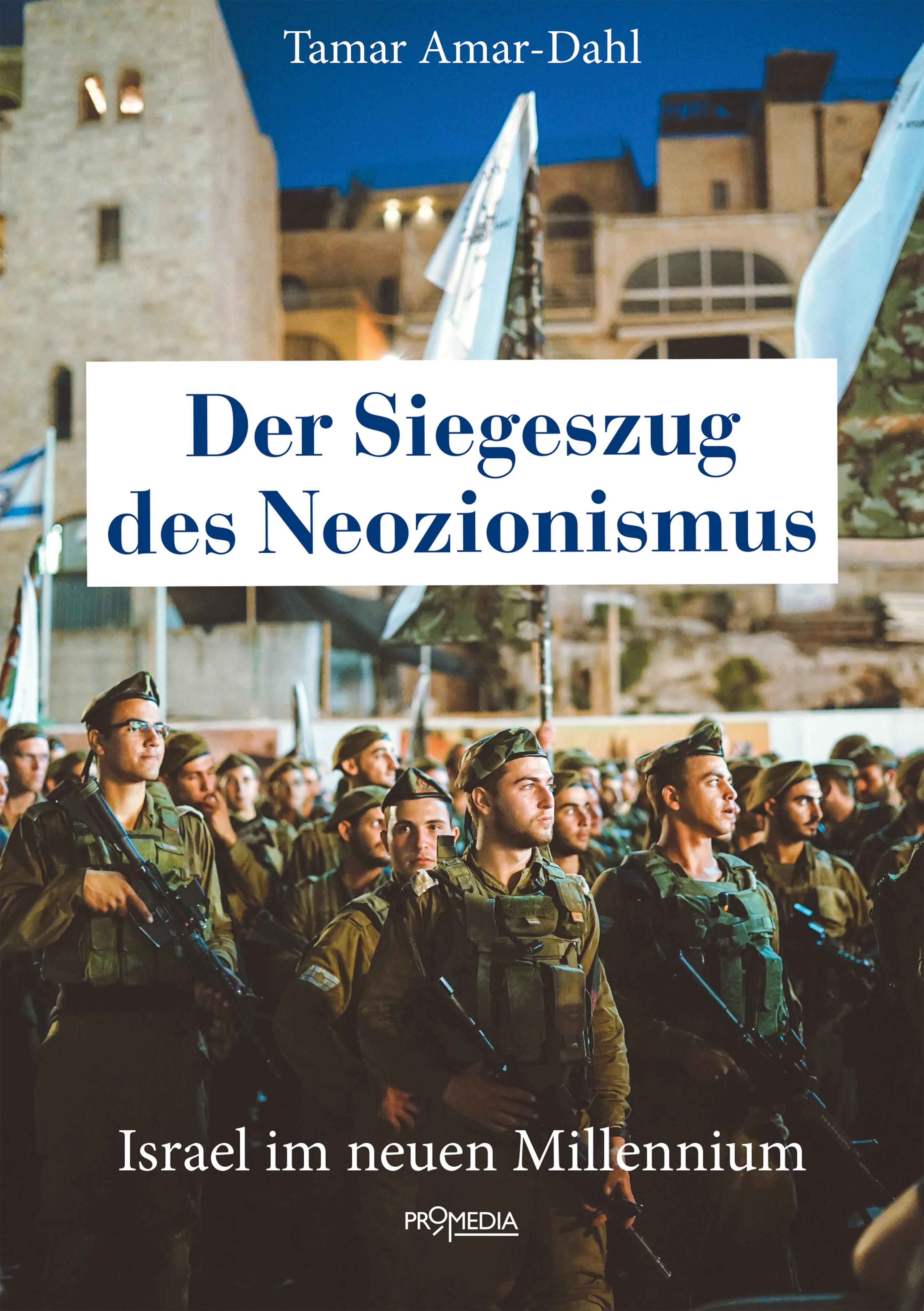 Der Siegeszug des Neozionismus