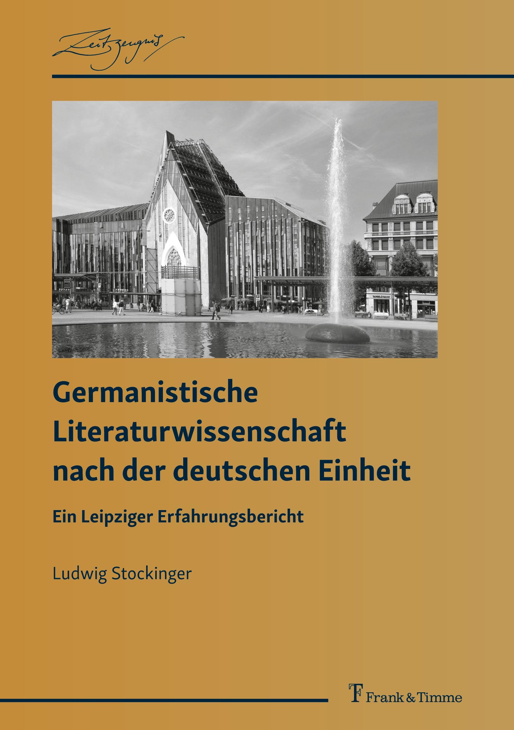 Germanistische Literaturwissenschaft nach der deutschen Einheit