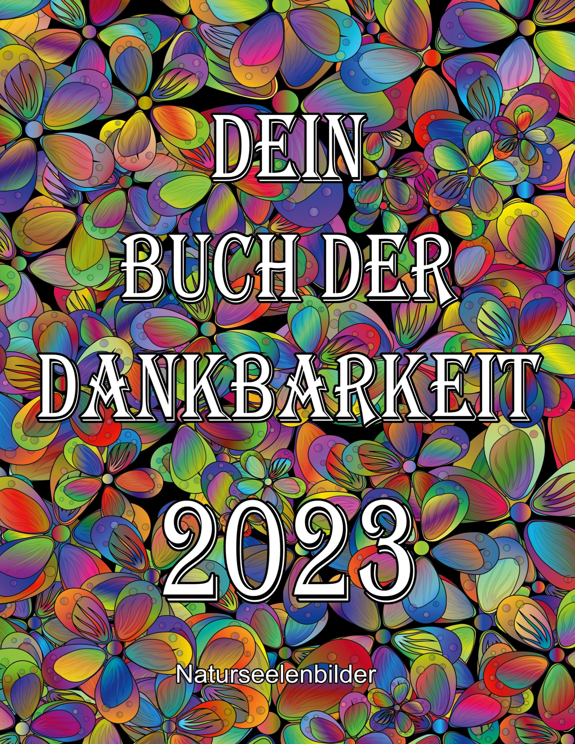 Dein Buch der Dankbarkeit 2023