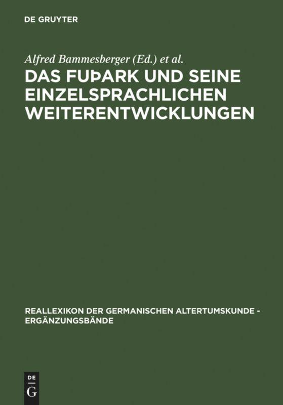 Das fuþark und seine einzelsprachlichen Weiterentwicklungen