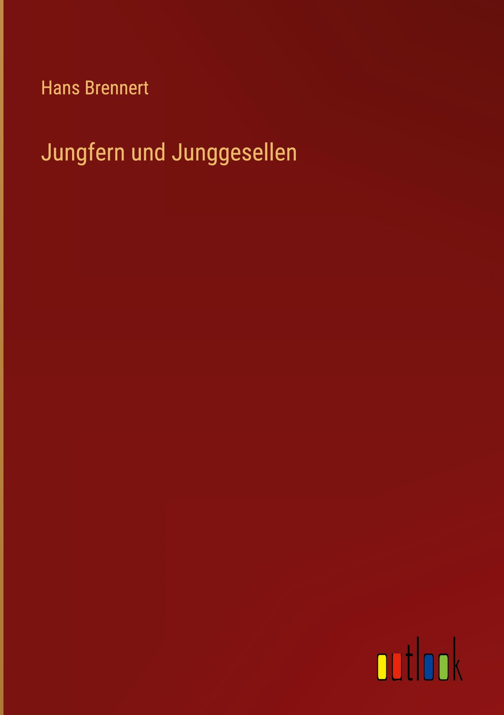 Jungfern und Junggesellen