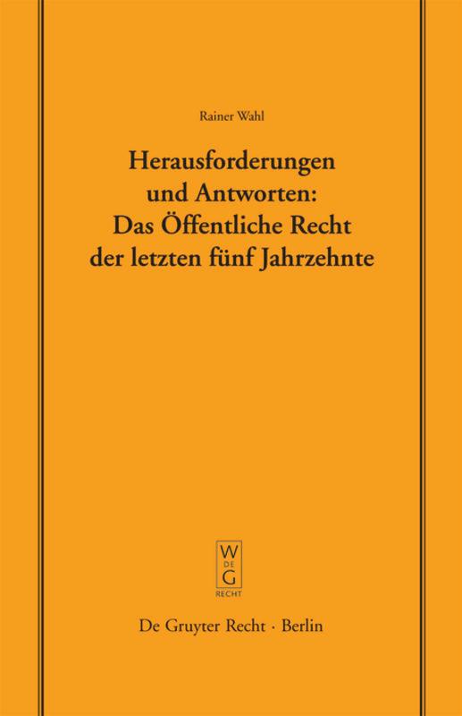 Herausforderungen und Antworten: Das Öffentliche Recht der letzten fünf Jahrzehnte