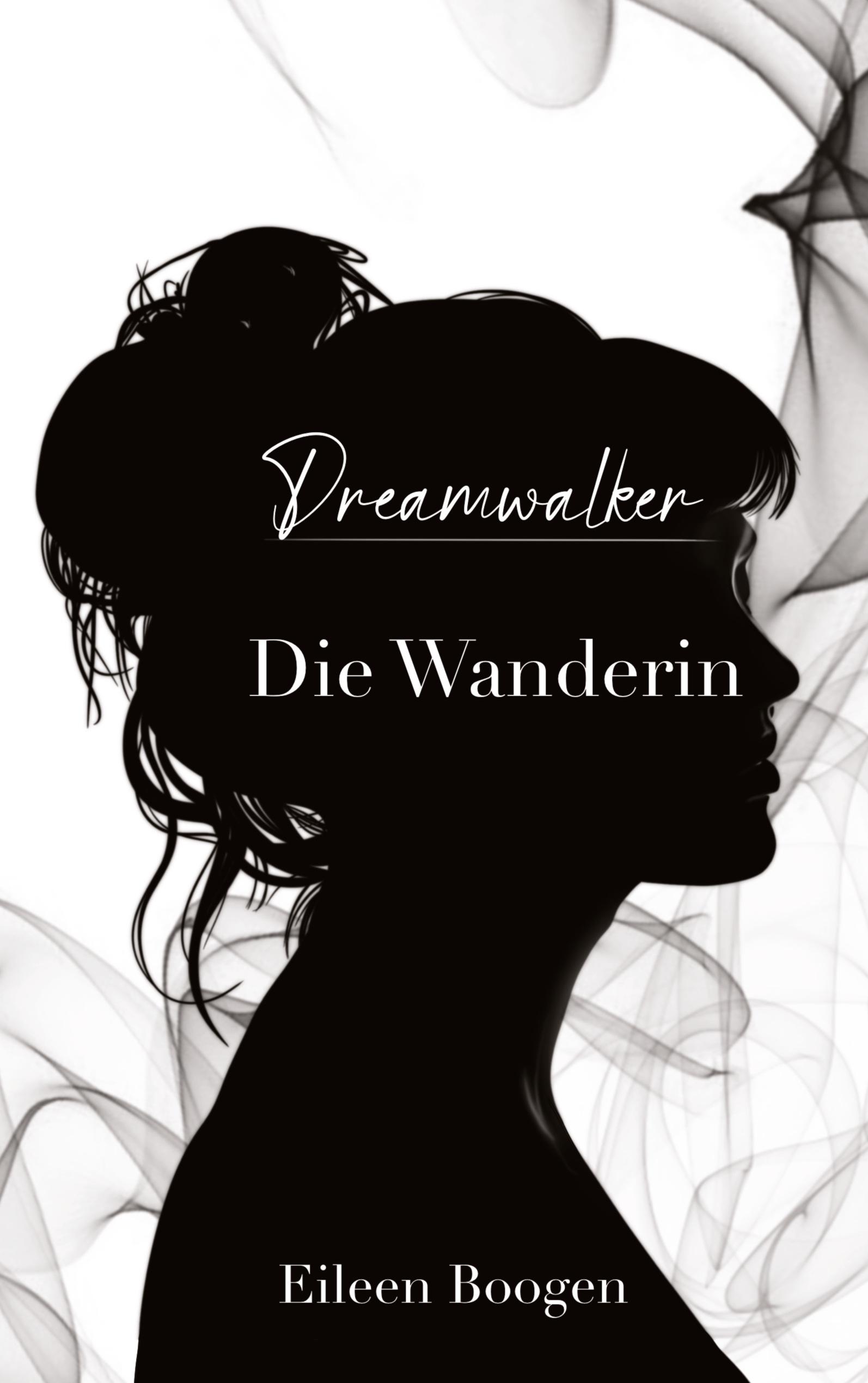 Dreamwalker: Die Wanderin