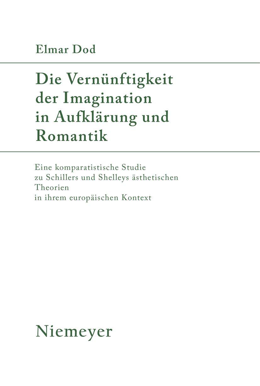 Die Vernünftigkeit der Imagination in Aufklärung und Romantik