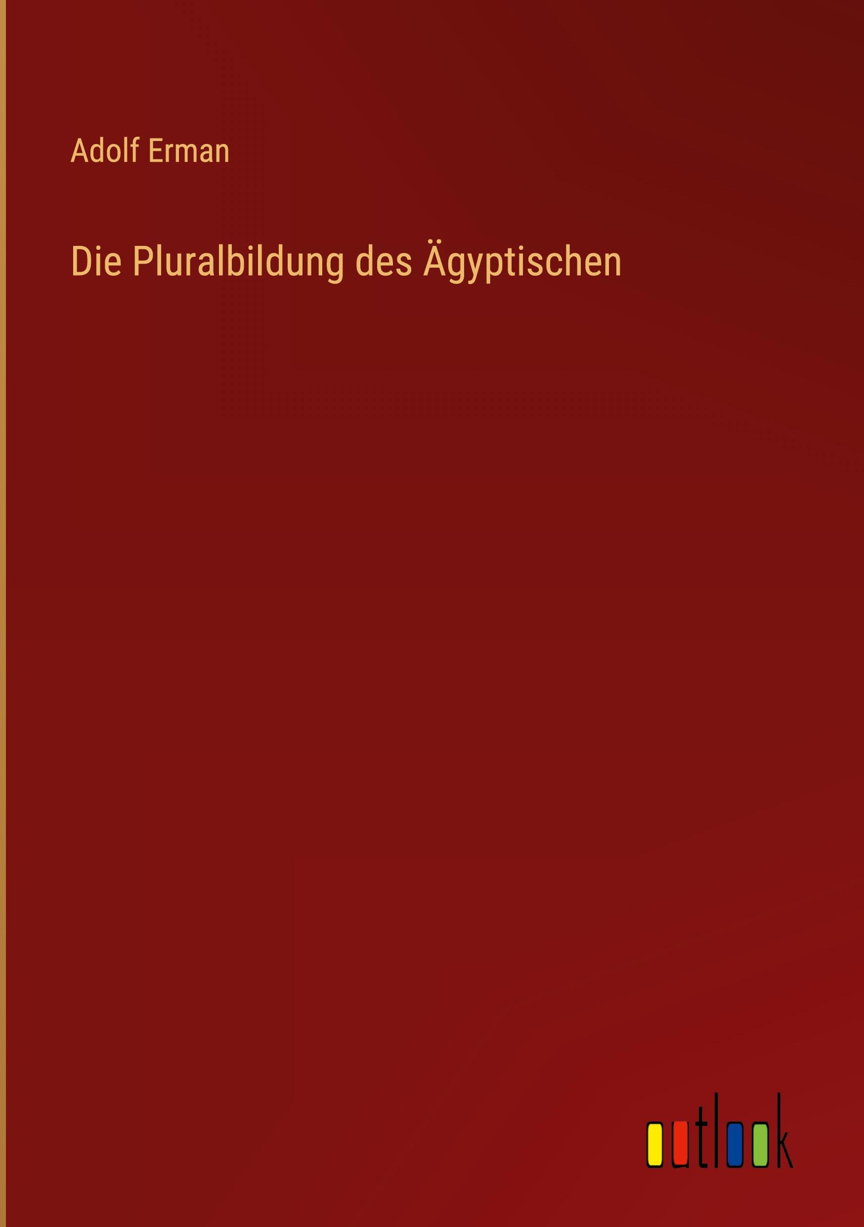 Die Pluralbildung des Ägyptischen