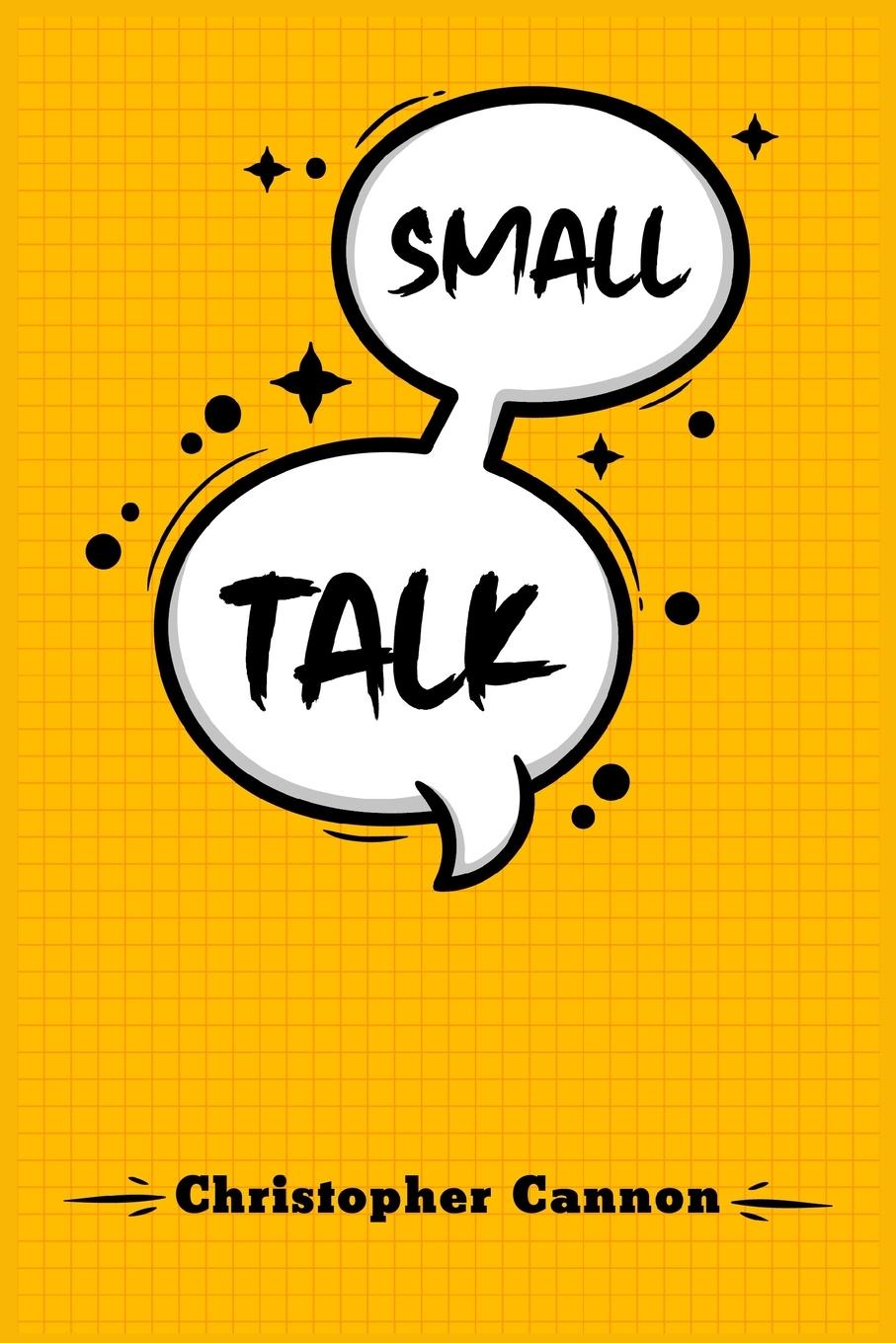 SMALL TALK