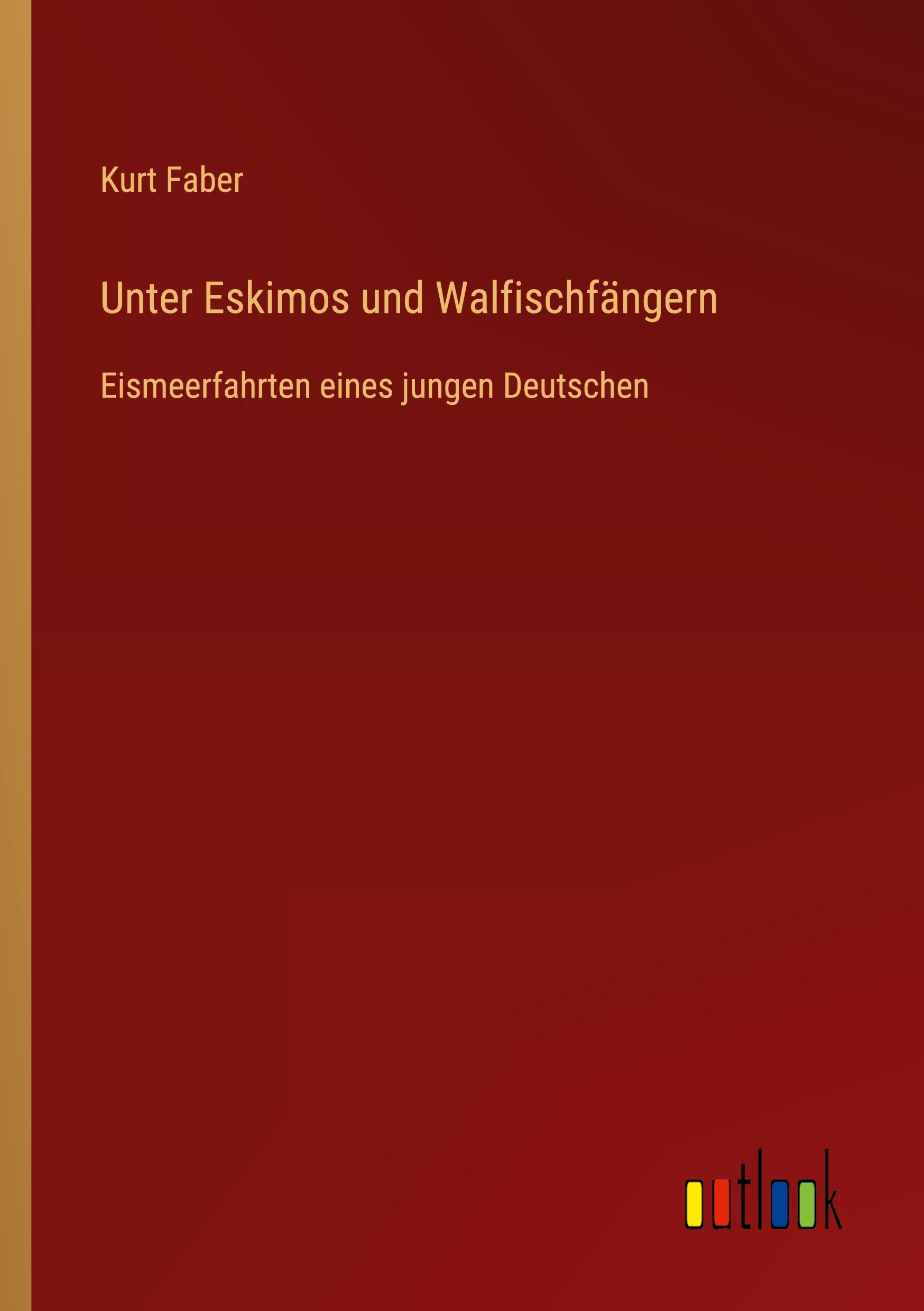 Unter Eskimos und Walfischfängern