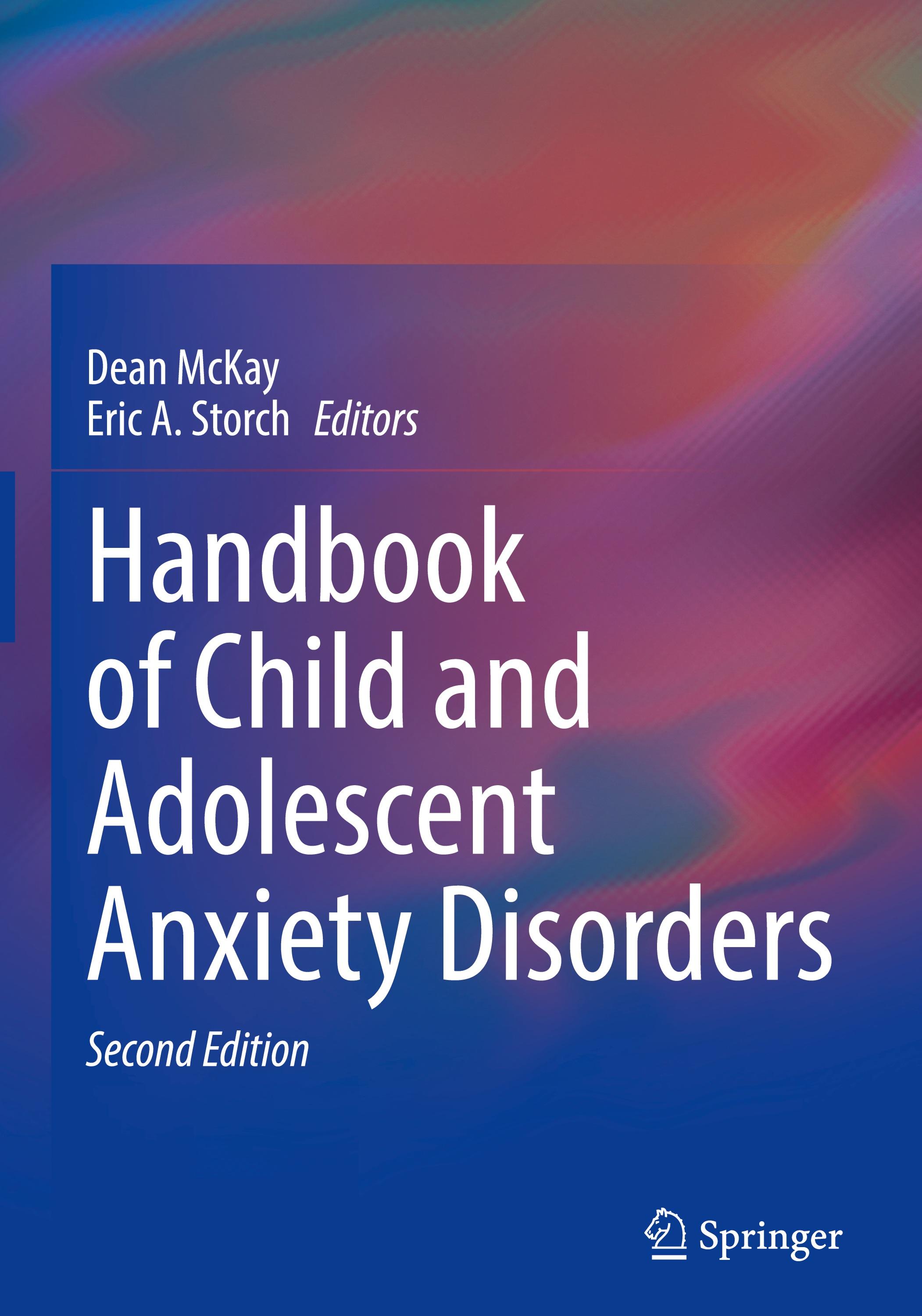 Handbook of Child and Adolescent Anxiety Disorders