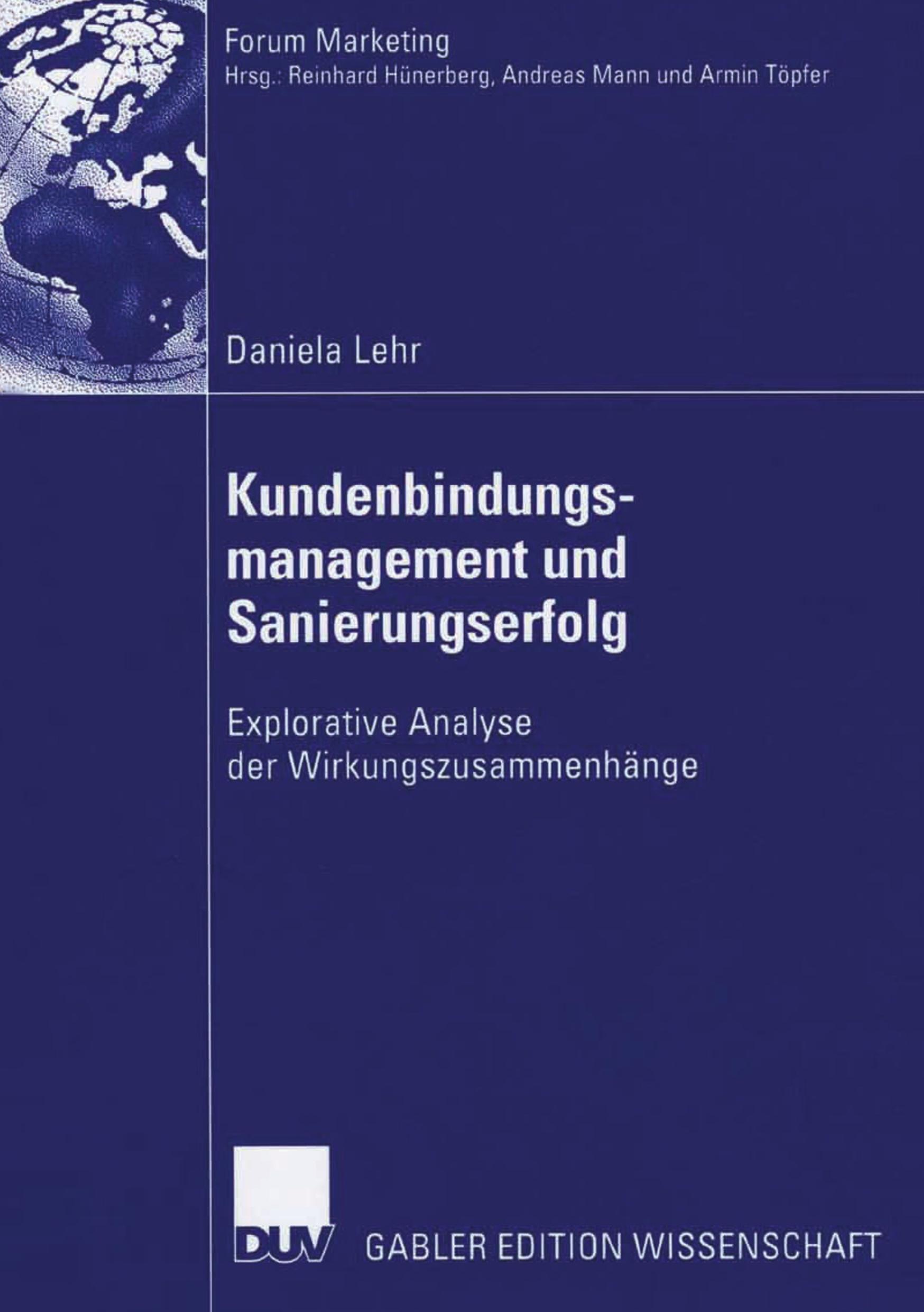 Kundenbindungsmanagement und Sanierungserfolg