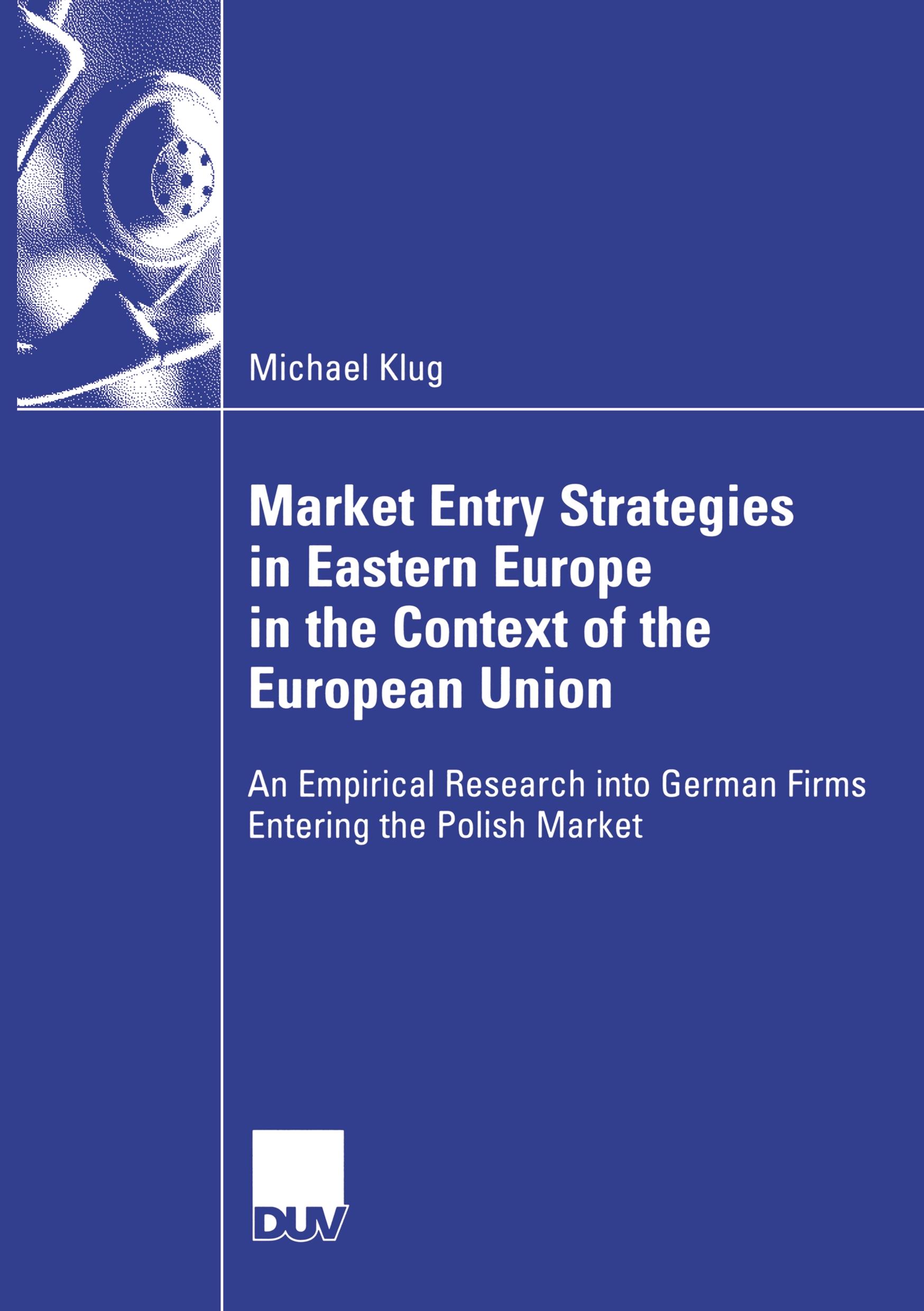 Market Entry Strategies in Eastern Europe in the Context of the European Union