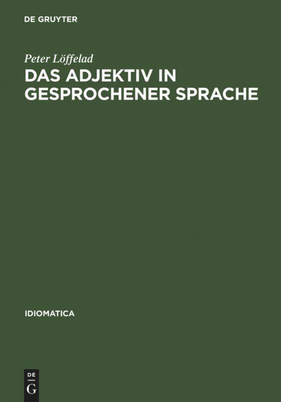 Das Adjektiv in gesprochener Sprache