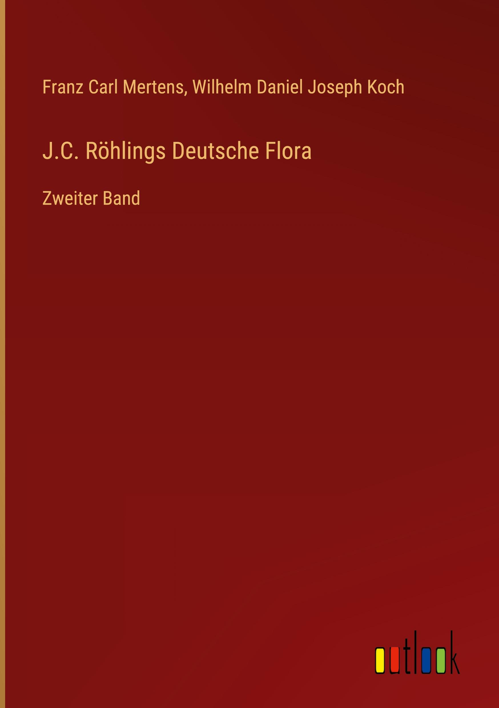 J.C. Röhlings Deutsche Flora