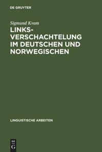 Linksverschachtelung im Deutschen und Norwegischen