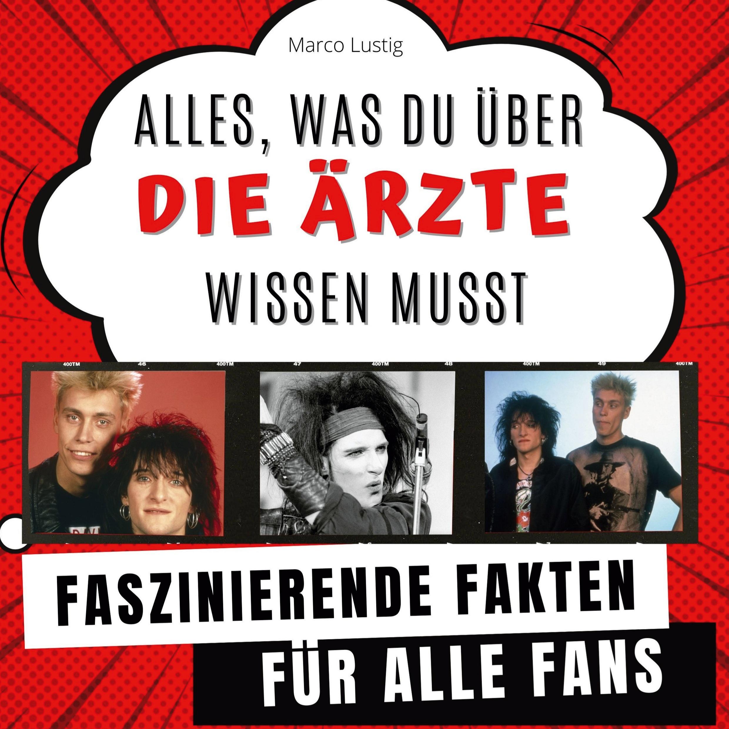 Alles, was du über "Die Ärzte" wissen musst