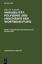 Variabilität, Polysemie und Unschärfe der Wortbedeutung