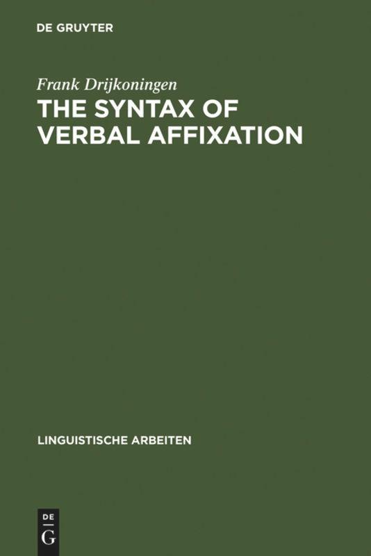 The Syntax of Verbal Affixation