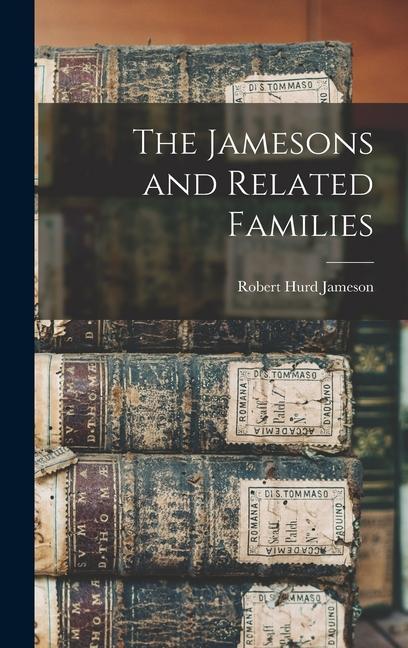 The Jamesons and Related Families