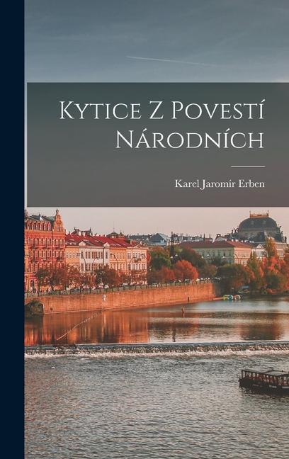 Kytice z povestí národních