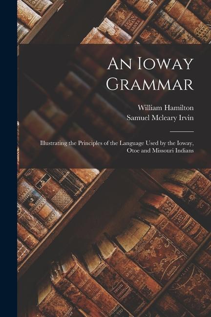 An Ioway Grammar