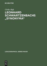 Leonhard Schwartzenbachs "Synonyma"