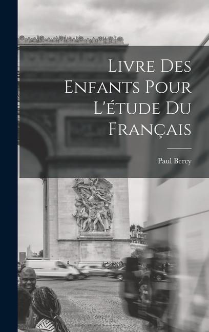 Livre des Enfants Pour L'étude du Français