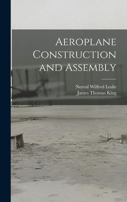 Aeroplane Construction and Assembly