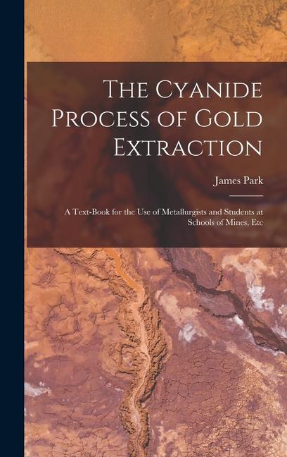 The Cyanide Process of Gold Extraction