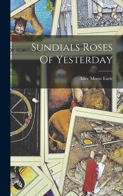 Sundials Roses Of Yesterday