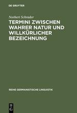 Termini zwischen wahrer Natur und willkürlicher Bezeichnung