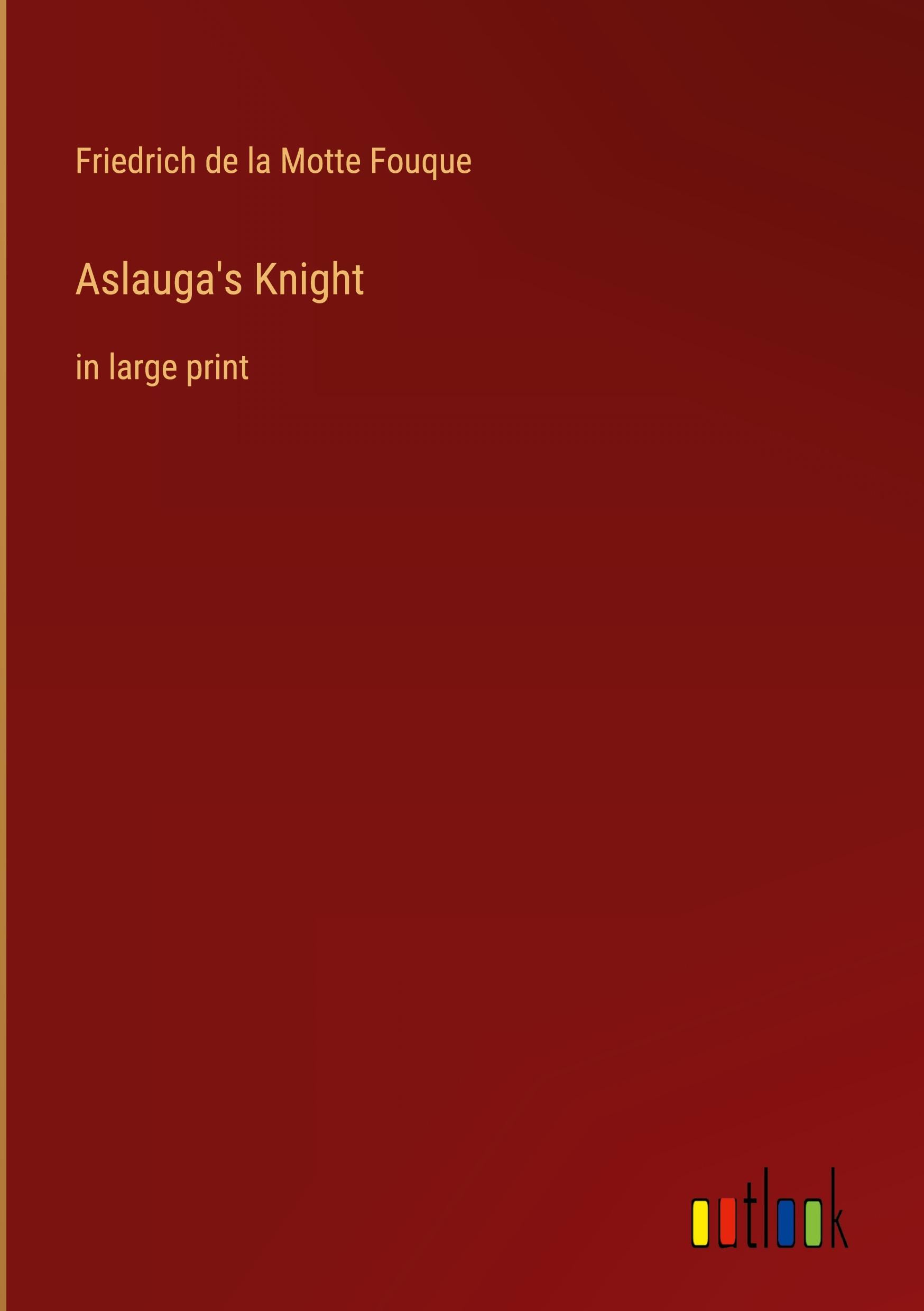 Aslauga's Knight