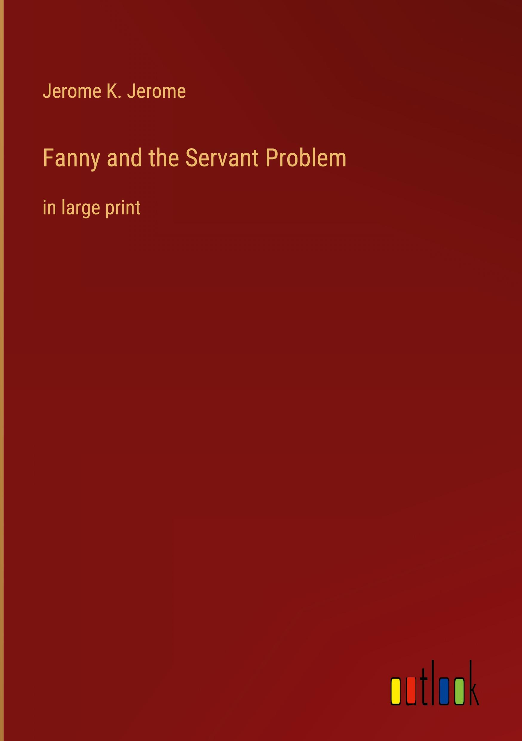 Fanny and the Servant Problem