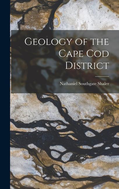 Geology of the Cape Cod District