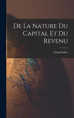 De la nature du capital et du revenu