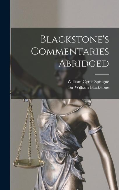 Blackstone's Commentaries Abridged