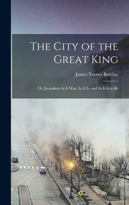 The City of the Great King