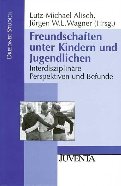 Freundschaften unter Kindern und Jugendlichen