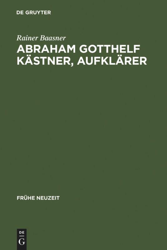 Abraham Gotthelf Kästner, Aufklärer