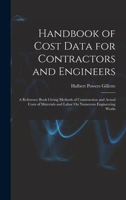 Handbook of Cost Data for Contractors and Engineers