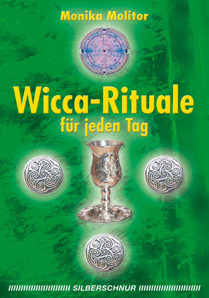 Wicca-Rituale für jeden Tag