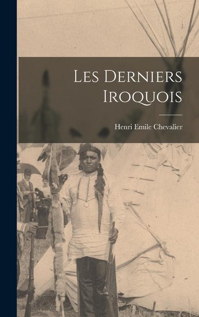 Les derniers Iroquois