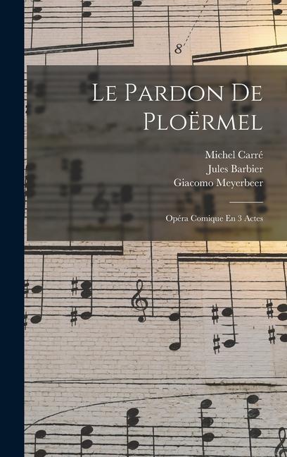 Le Pardon De Ploërmel