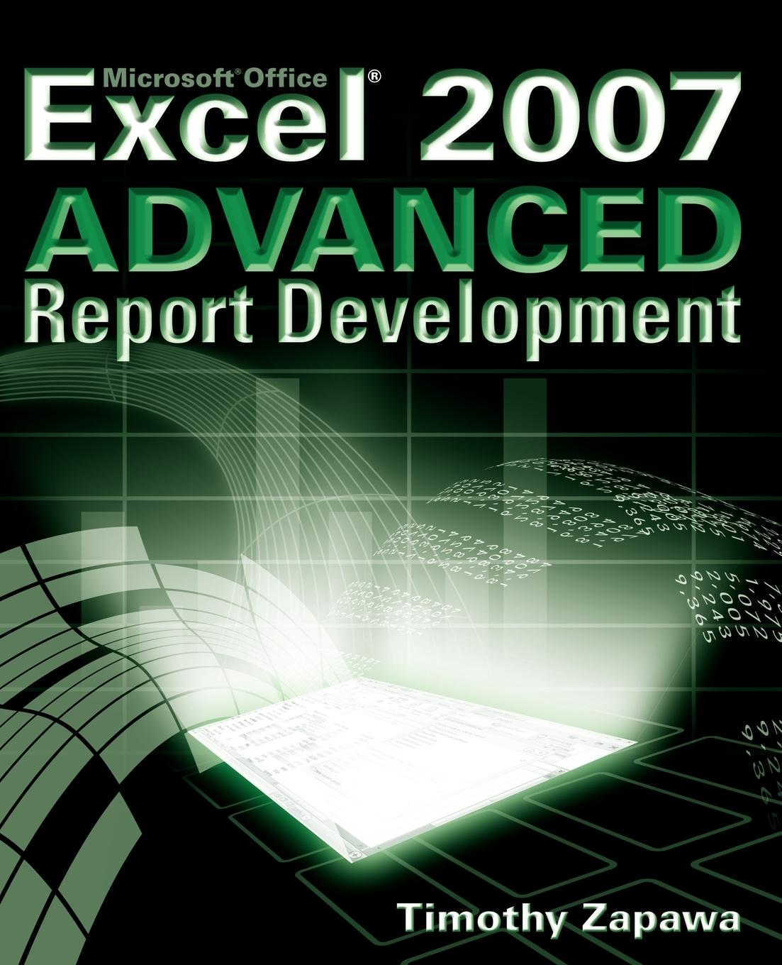 Excel 2007 Advanced Report Development