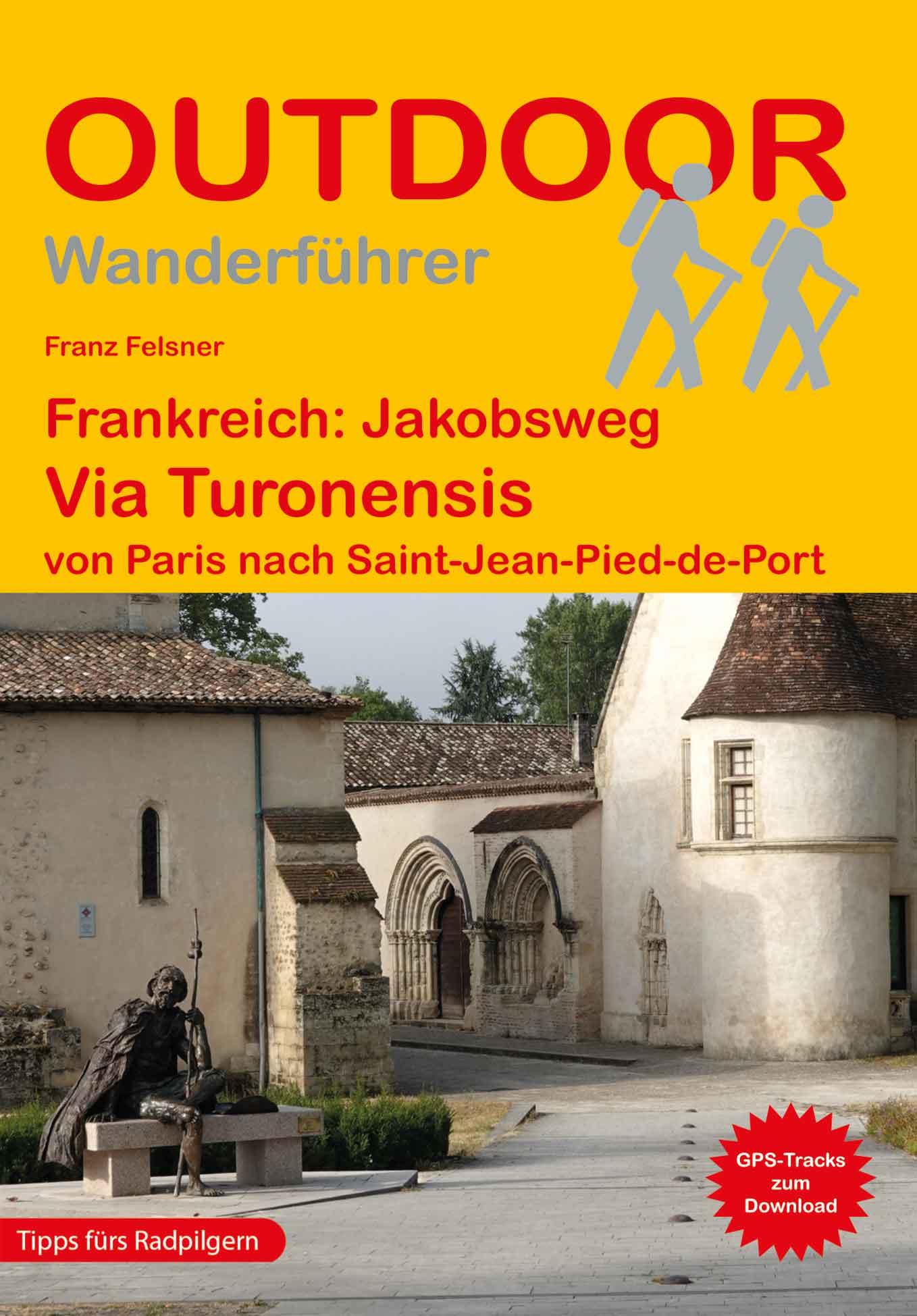 Frankreich: Jakobsweg Via Turonensis